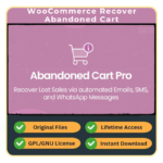 WooCommerce Recover Abandoned Cart Pro — (Free Updates + GPL)