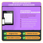 WooCommerce Checkout Manager Pro — (Free Updates + GPL)