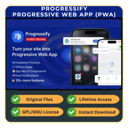 Progressify – Progressive Web App (PWA) for WordPress (GPL | Latest Version 1.5.1)