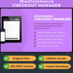 WooCommerce Checkout Manager Pro — (Free Updates + GPL)