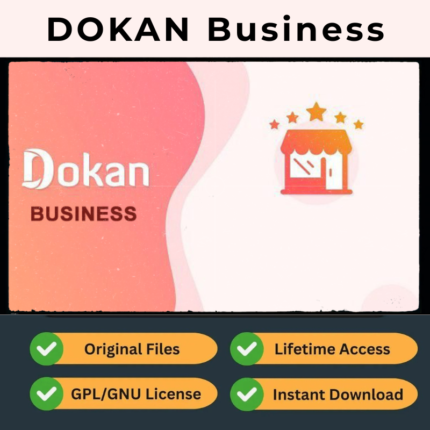 Dokan Pro Business (GPL) – Latest Version | Lifetime Updates Upon Request